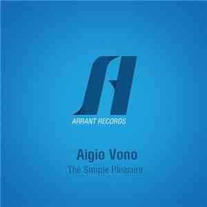 Aigio Vono - The Simple Pleasure