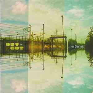André Galluzzi - ...Im Garten