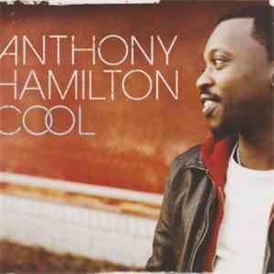 Anthony Hamilton - Cool