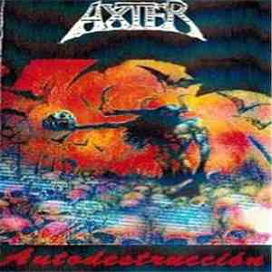 Axter - Autodestrucción