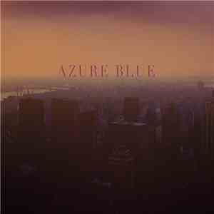 Azure Blue - Beyond The Dreams There's Infinite Doubt