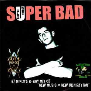 B-Boy DJ Timber - Super Bad