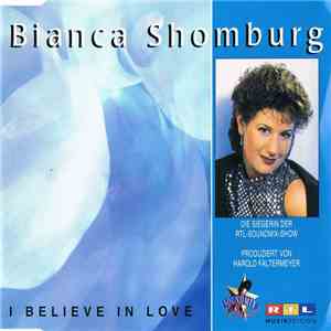 Bianca Shomburg - I Believe In Love