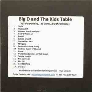 Big D And The Kids Table - For The Damned, The Dumb & The Delirious