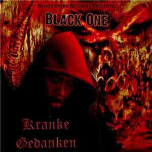 Black One - Kranke Gedanken