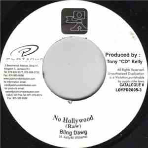 Bling Dawg - No Hollywood