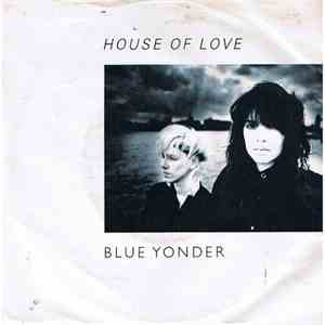 Blue Yonder - House Of Love