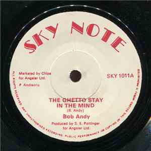 Bob Andy - The Ghetto Stay In The Mind