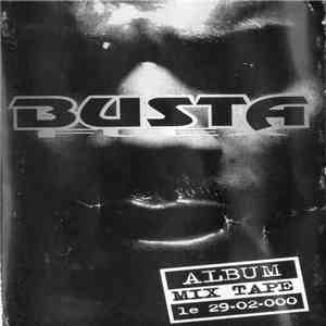 Busta Flex - Mix-tape (Sexe, Violence, Rap & Flooze)