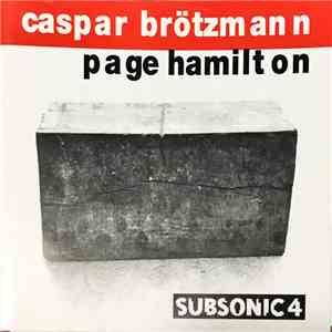 Caspar Brötzmann / Page Hamilton - Zulutime