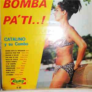 Catalino De Barranquilla Y Su Combo - Bomba Pa