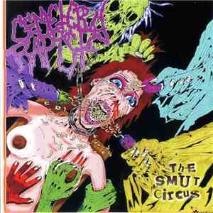 Cemetery Rapist - The Smut Circus