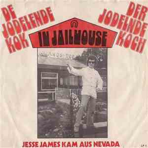 De Jodelende Kok - In Jailhouse