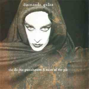 Diamanda Galas - The Divine Punishment & Saint Of The Pit