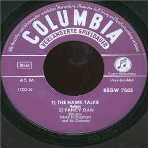 Duke Ellington And His Orchestra - The Hawk Talks