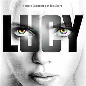 Eric Serra - Lucy (Musique Composée Par Eric Serra)