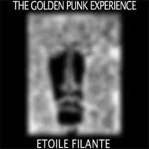 Etoile Filante - The Golden Punk Experience