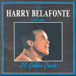 Harry Belafonte - The Harry Belafonte Collection - 20 Golden Greats
