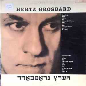 Hertz Grosbard - Readings From Fables By Elieser Steinbarg And Poems And Improvisations By A. Lutzky