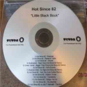 Hot Since 82 - Little Black Book