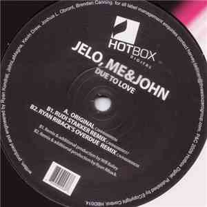 Jelo, Me&John - Due To Love
