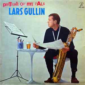 Lars Gullin - Portrait Of My Pals