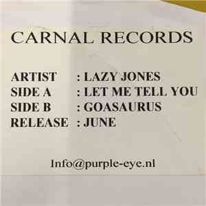 Lazy Jones - Let Me Tell You / Goasaurus