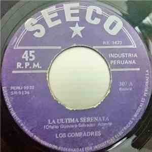 Los Compadres - La Ultima Serenata / El Que Sabe Sabe