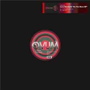 Luca Bacchetti - On The Moon EP