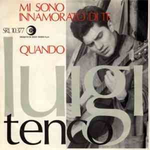 Luigi Tenco - Mi Sono Innamorato Di Te / Quando