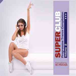 M. Pravda - Super Club Volume  2