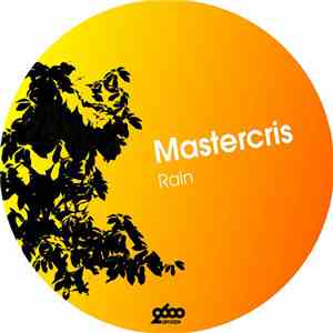 Mastercris - Rain EP
