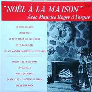 Maurice Royer - Noël À La Maison