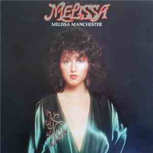 Melissa Manchester - Melissa