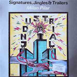Milan Pilar / Marc Monsen - Industrial (Signatures, Jingles & Trailers)