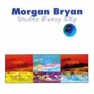 Morgan Bryan - Under Every Sky