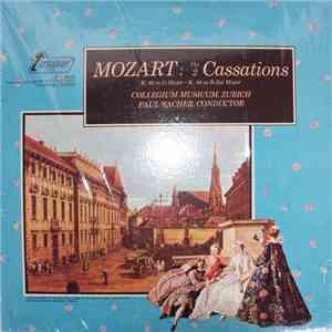 Mozart, Collegium Musicum, Zürich, Paul Sacher - The 2 Cassations