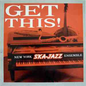 New York Ska-Jazz Ensemble - Get This!