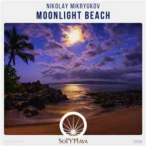 Nikolay Mikryukov - Moonlight Beach