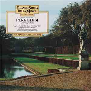 Pergolesi / Angelica Tuccari / Sesto Bruscantini / Orchestra Lirica Di Mila ...