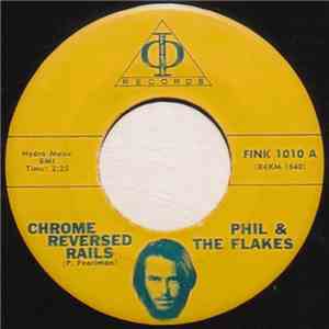 Phil & The Flakes - Chrome Reversed Rails