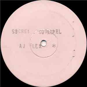 Secret Squirrel & AJ Flex - E-Drop / Come Rudebwoy