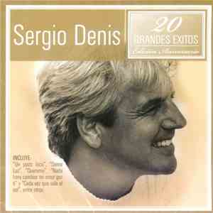 Sergio Denis - 20 Grandes Exitos - Edición Aniversario