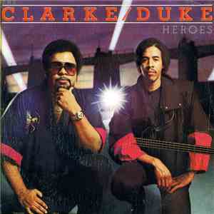 Stanley Clarke / George Duke - Heroes