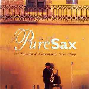 State Of The Heart - Pure Sax - A Collection Of Contemporary Love Songs
