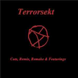 Terrorsekt - Cuts, Remix, Remake & Featurings