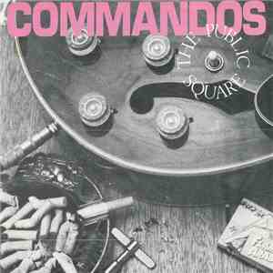 The Commandos - The Public Square