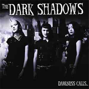 The Dark Shadows - Darkness Calls