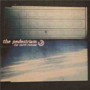The Pedestrians  - The Happy Parade