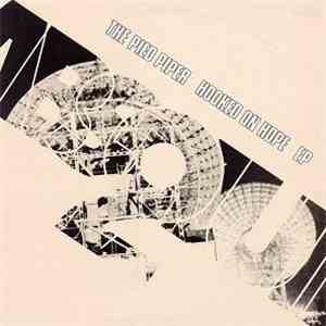 The Pied Piper - Hooked On Hope E.P.